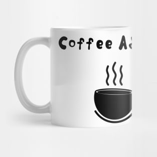 Coffee Addict Mug